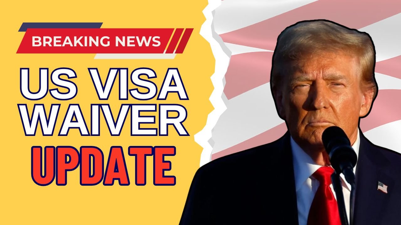 US Visa Waiver Update